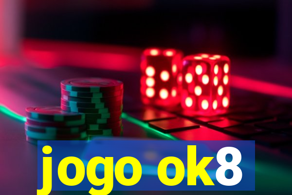 jogo ok8